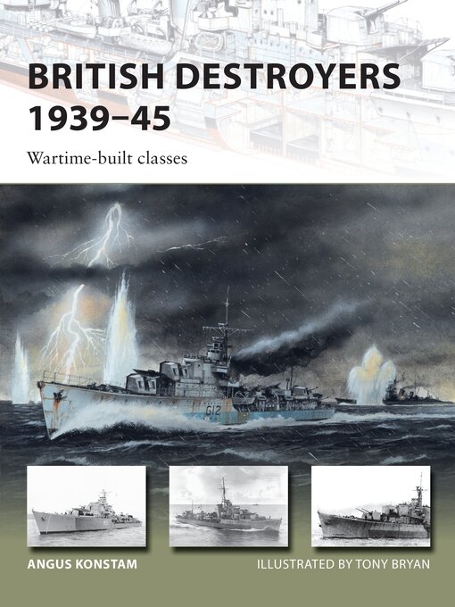 Title details for British Destroyers 1939–45 by Angus Konstam - Available